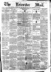 Leicester Mail Saturday 20 February 1869 Page 1