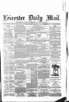 Leicester Mail Monday 20 September 1869 Page 1