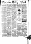 Leicester Mail Wednesday 22 December 1869 Page 1
