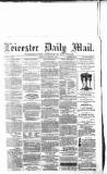 Leicester Mail Monday 27 December 1869 Page 1