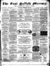 East Suffolk Mercury and Lowestoft Weekly News Saturday 20 February 1858 Page 1