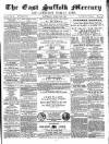 East Suffolk Mercury and Lowestoft Weekly News Saturday 24 April 1858 Page 1