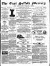 East Suffolk Mercury and Lowestoft Weekly News Saturday 22 May 1858 Page 1