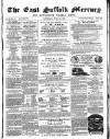 East Suffolk Mercury and Lowestoft Weekly News Saturday 05 June 1858 Page 1