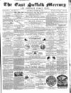 East Suffolk Mercury and Lowestoft Weekly News Saturday 09 October 1858 Page 1