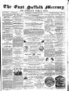 East Suffolk Mercury and Lowestoft Weekly News Saturday 16 October 1858 Page 1
