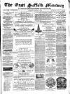 East Suffolk Mercury and Lowestoft Weekly News Saturday 08 January 1859 Page 1
