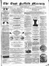 East Suffolk Mercury and Lowestoft Weekly News Saturday 16 April 1859 Page 1