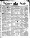 South Eastern Gazette Tuesday 21 June 1836 Page 1
