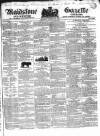 South Eastern Gazette Tuesday 16 August 1836 Page 1