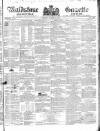 South Eastern Gazette Tuesday 24 March 1840 Page 1