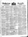 South Eastern Gazette Tuesday 18 May 1841 Page 1