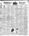 South Eastern Gazette Tuesday 12 July 1842 Page 1