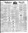 South Eastern Gazette Tuesday 30 August 1842 Page 1