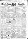 South Eastern Gazette Tuesday 09 December 1845 Page 1