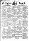 South Eastern Gazette Tuesday 29 January 1850 Page 1