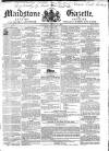 South Eastern Gazette Tuesday 19 March 1850 Page 1