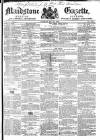 South Eastern Gazette Tuesday 14 May 1850 Page 1
