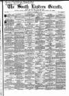 South Eastern Gazette Tuesday 15 December 1857 Page 1