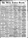 South Eastern Gazette Tuesday 23 February 1858 Page 1