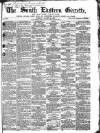 South Eastern Gazette Tuesday 03 August 1858 Page 1
