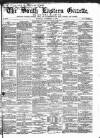 South Eastern Gazette Tuesday 02 November 1858 Page 1