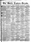 South Eastern Gazette Tuesday 15 March 1859 Page 1