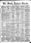 South Eastern Gazette Tuesday 20 November 1860 Page 1