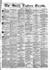 South Eastern Gazette Tuesday 05 March 1861 Page 1