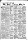 South Eastern Gazette Tuesday 22 October 1861 Page 1