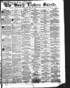 South Eastern Gazette Tuesday 08 April 1862 Page 1