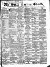South Eastern Gazette Tuesday 29 April 1862 Page 1