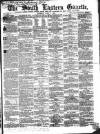 South Eastern Gazette Tuesday 01 July 1862 Page 1