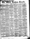 South Eastern Gazette Tuesday 08 July 1862 Page 1
