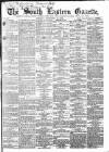 South Eastern Gazette Tuesday 22 September 1863 Page 1