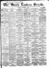 South Eastern Gazette Tuesday 08 December 1863 Page 1
