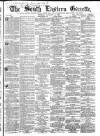 South Eastern Gazette Tuesday 19 January 1864 Page 1
