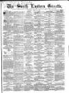 South Eastern Gazette Tuesday 28 June 1864 Page 1