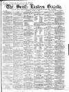 South Eastern Gazette Tuesday 02 August 1864 Page 1