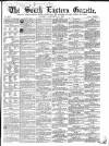 South Eastern Gazette Tuesday 13 September 1864 Page 1