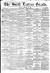 South Eastern Gazette Tuesday 21 February 1865 Page 1