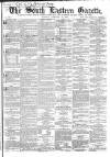 South Eastern Gazette Tuesday 28 February 1865 Page 1