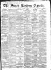 South Eastern Gazette Tuesday 17 October 1865 Page 1