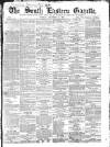 South Eastern Gazette Tuesday 14 November 1865 Page 1