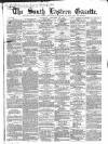 South Eastern Gazette Saturday 30 December 1865 Page 1