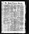 South Eastern Gazette Saturday 17 February 1877 Page 1