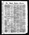 South Eastern Gazette Tuesday 16 April 1889 Page 1