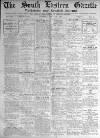 South Eastern Gazette Tuesday 13 July 1915 Page 1