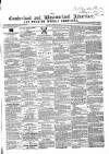Cumberland and Westmorland Advertiser, and Penrith Literary Chronicle Tuesday 21 October 1856 Page 1
