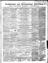 Cumberland and Westmorland Advertiser, and Penrith Literary Chronicle Tuesday 30 March 1858 Page 1